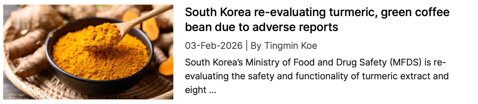 NutraIngredients coverage: South Korea re-evaluating turmeric, green coffee bean due to adverse reports