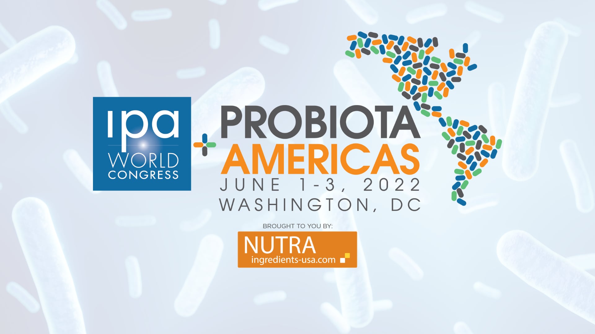 'Not matched by other conferences': 7 reasons to attend the IPA World Congress + Probiota Americas 2022