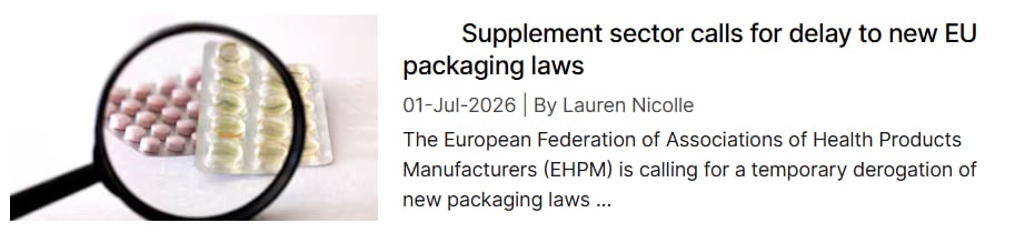 Supplement sector calls for delay to new EU packaging laws