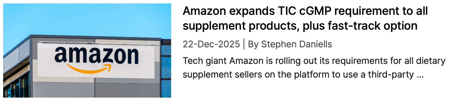 Screenshot of NutraIngredients coverage" "Amazon expands TIC cGMP requirement to all supplement producs, plus fast-track option"