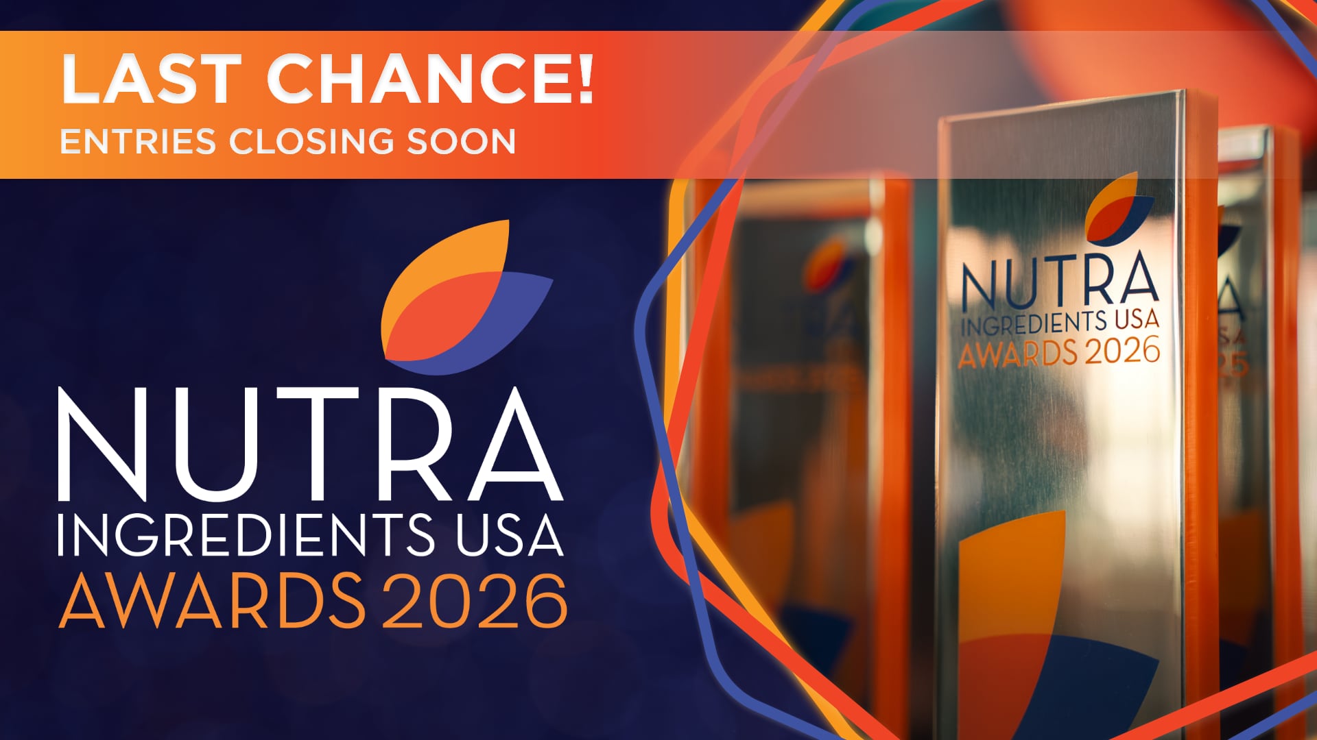 We’re into the final stretch for submitting entries to the prestigious NutraIngredients-USA Awards