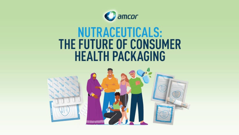 The future of nutraceuticals packaging