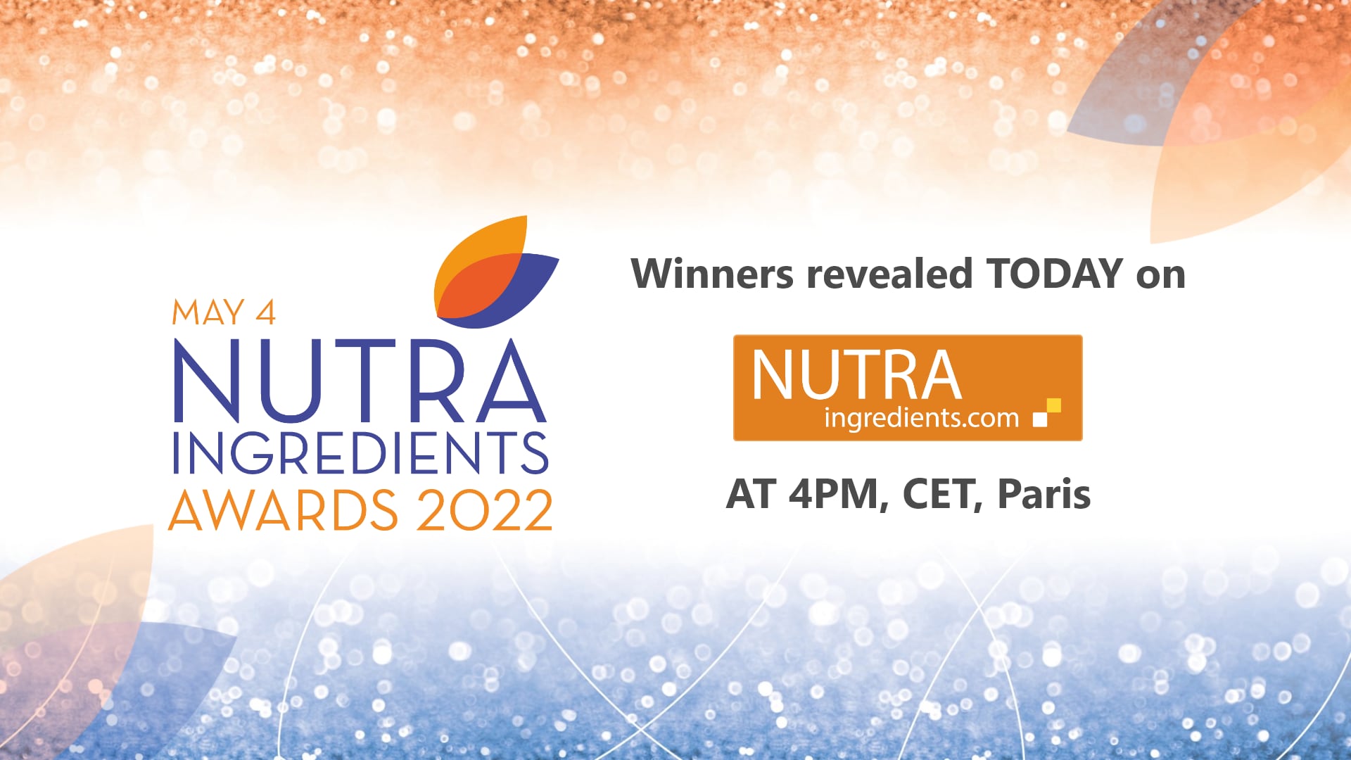 NutraIngredients Awards winners of 2022 to be revealed TODAY, Wednesday 4th of May - Join us at 4PM CET, Paris time