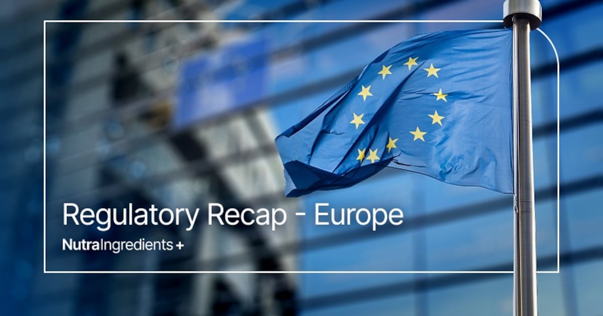 Mid-year 2026: Regulatory updates from Europe’s supplement industry