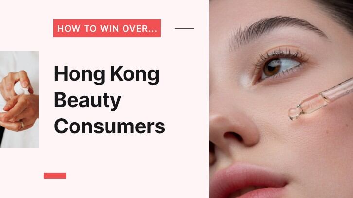 Hong-Kong-beauty-analysis-How-to-win-over-the-recovering-HK-beauty-market.jpg
