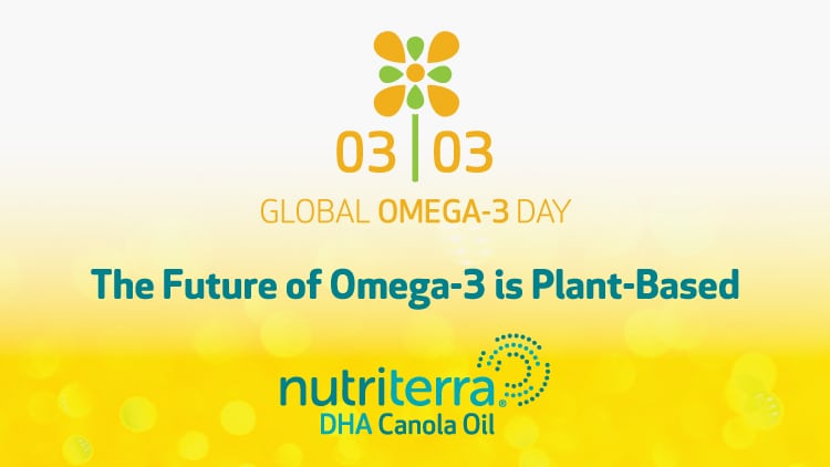 Nutriterra DHA Canola for Global Omega-3 Day