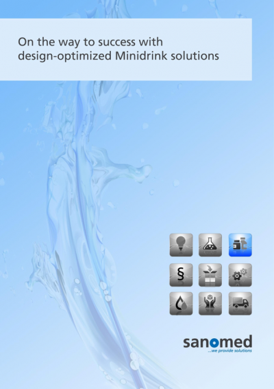 Sanomed’s design-optimized Minidrink solutions