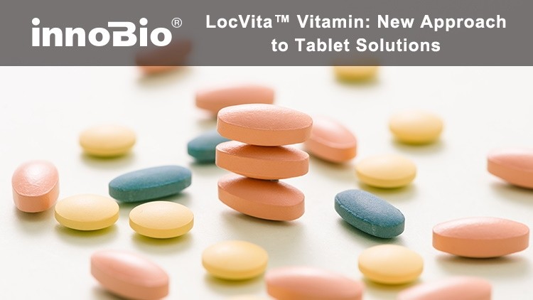  LocVita™ Vitamin: New Approach to Tablet Solutions